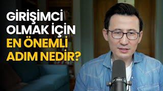 KENDİ İŞİNİ KURMAK İSTİYORSAN YAPMAN GEREKEN İLK ŞEY! I Girişimcilik Tavsiyeleri