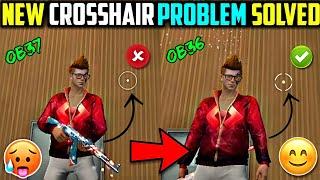 Free fire new aim problem solution || new crosshair setting free fire || after update New setting  