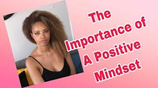 Motivational: An Amazing day Begins with A positive MINDSET/Mindset Matters