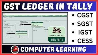 GST Ledger ( CGST, SGST, CESS ) in Tally ERP in Hindi | How To Create GST Ledger in Tally ERP