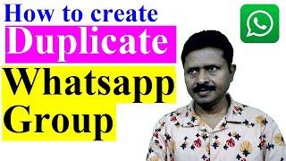 How to create duplicate WhatsApp Group