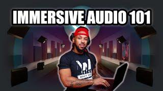 How to Mix Immersive Audio 101