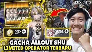 GACHA BRUTAL ALLOUT SHU LIMITED OPERATOR SAMPAI DAPAT - ARKNIGHTS INDONESIA