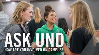 Ask UND: How Are You Involved at the University of North Dakota