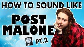 How to Sound Like POST MALONE - "Rockstar" Vocal Tutorial - Logic Pro X