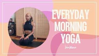 Everyday Morning Yoga | 10 Minutes | Start Your Day Feeling Great