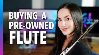 Buying A Pre-Owned Flute - Good Or Bad Idea? | Tips On How To Buy A Used Flute