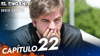 El Engaño Turkish Series Capitulo 22 - Audio Español | Son