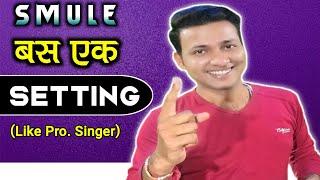 Smule App How To Use || (Music + Video) || Smule App Kaise Use Kare | Smule | Smule App