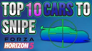 Top 10 Cars To Snipe - Forza Horizon 5