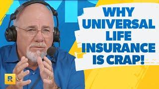This Is Why Universal Life Insurance Is CRAP!
