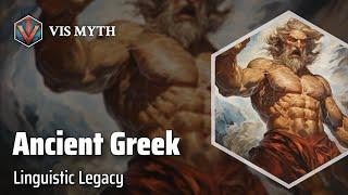 Ancient Greek: Unveiling the Language of Legends | Greek Mythology Story｜VISMYTH