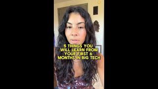 5 Things You Will Learn from Your First 6 Months in Tech