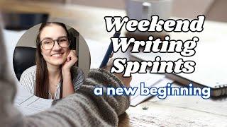 Weekend Writing Sprints - A New Beginning