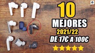 Los 10 MEJORES AURICULARES INALÁMBRICOS de 2021 y 2022 | De 17€ a 100€