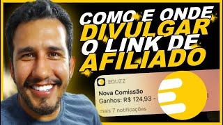 Como DIVULGAR o LINK DE AFILIADO DA EDUZZ - (PASSO A PASSO PARA VENDER NA EDUZZ) E GANHAR DINHEIRO