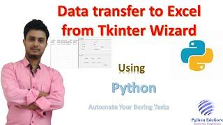 Writing data into Excel from Tkinter App || Working with Tkinter and Excel || Python