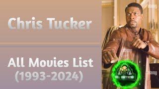 Chris Tucker  All Movies List (1993-2024)