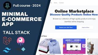 Build a Full stack Minimal E-commerce Application with Laravel 11 and Livewire 3 | TALL Stack