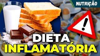 A VERDADE SOBRE ALIMENTOS QUE INFLAMAM O CORPO | Nutrição #1