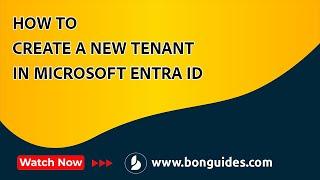 How to Create a New Tenant in Microsoft Entra ID
