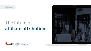 The future of affiliate attribution