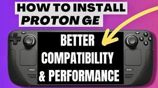 Upgrade Your Steam Deck with Proton GE