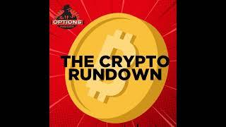 The Crypto Rundown 63:  Catching Up With ErisX