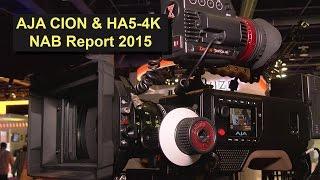 AJA CION und neuer HDMI-SDI HA5 4K Konverter - NAB-Report 2015 in 4K