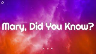 Pentatonix - Mary, Did You Know (Lyrics)