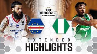 Cape Verde  v Nigeria  | Extended Highlights | FIBA AfroBasket 2025 Qualifiers