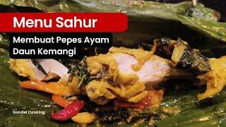 PEPES AYAM YANG BIKIN SUAMIKU JADI MAKIN SEMANGAT PUASANYA  || RESEP KAMPUNG