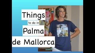 Things to Do in Palma de Mallorca Spain Majorca Cruise Stop