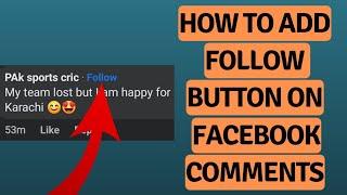 [2023] How To Add Follow Button On Facebook Comments?