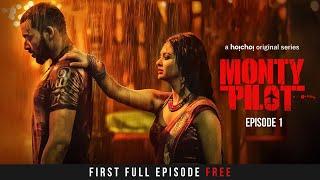 Monty Pilot | S1 | Ep1 | Saurav Das | Solanki Roy | Full Episode free | hoichoi