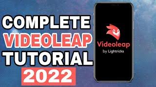 Complete Videoleap Tutorial 2022 | Videoleap Editing Tutorial