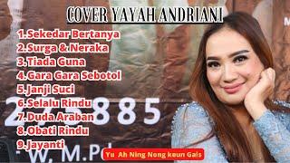 Cover Yayah Andriani LIVE SHOW Kertayasa Cijulang Pangandaran