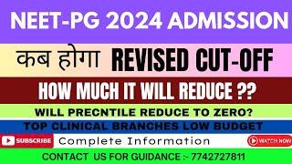 NEET-PG 2024 Counselling Update | When will REVISED CUT-OFF |Zero Percentile possible? Latest Update