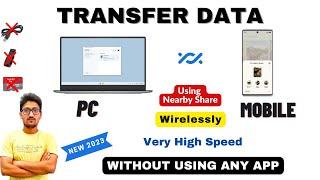 How to Share Data Between Mobile & PC Wirelessly Without Any Software | Nearby Share | नया तरीका