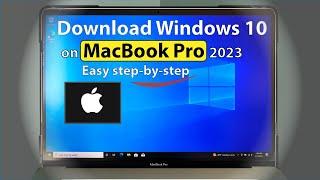 How to install Windows 10 on MacBook Pro 2023 Easy step-by-step | Free