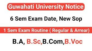 Guwahati University New Notice, BA/ B.Sc/B.Com/B.Voc, 6 Sem Exam New Sop, 3 rd Sem Exam, 1 Sem Exam