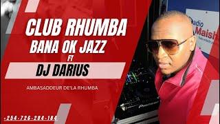 HOT CLUB RHUMBA _ MIXTAPE BANA OK JAZZ  FT  DJ DARIUS 2023