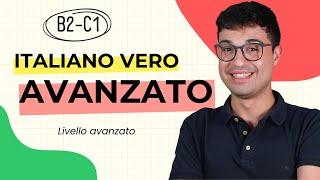 Scopri il mio nuovo corso Italiano Vero Avanzato | Advanced Italian course B2-C1