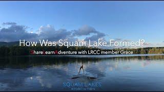 How Was Squam Lake Formed?