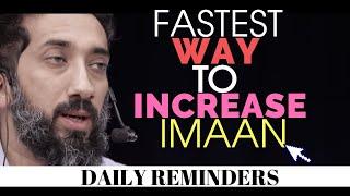 FASTEST WAY TO INCREASE IMAAN I ISLAMIC TALKS 2020 I NOUMAN ALI KHAN NEW