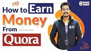 6 Tips To Earn Money From Quora (2020) | Quora Partner Program