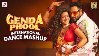 Genda Phool - International Dance Mash Up | Badshah | Jacqueline Fernandez | Payal Dev