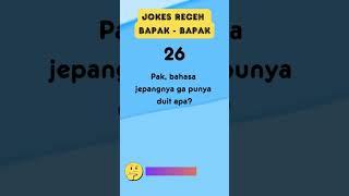 Jokes bapak bapak receh dan lucu part 6