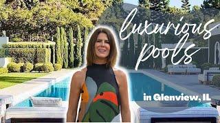 Tour The Most Luxurious Pools in Glenview IL with Vittoria Logli