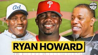 Ryan Howard: Why MLB Players Are Better Athletes, Phillies' 2008 Identity, & His Peak Year in 2006